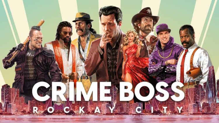 Download - Crime Boss Rockay City - TmhGames