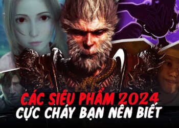 10 Trò Chơi Sắp Ra Mắt Trong Năm 2024 Mà Bạn Không Thể Bỏ Qua