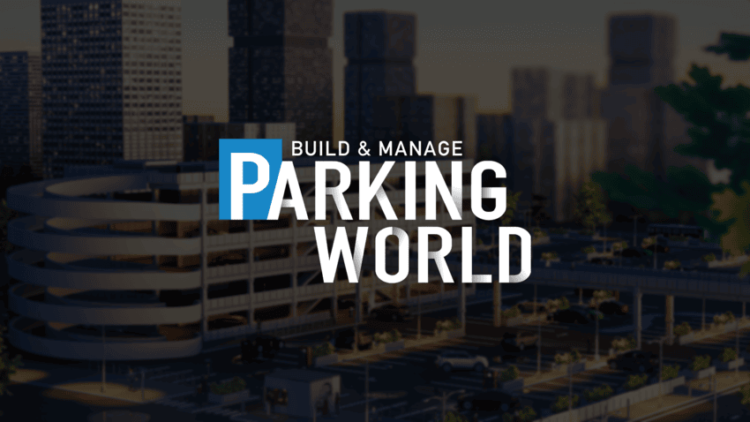Download - Parking World Build & Manage - TmhGames