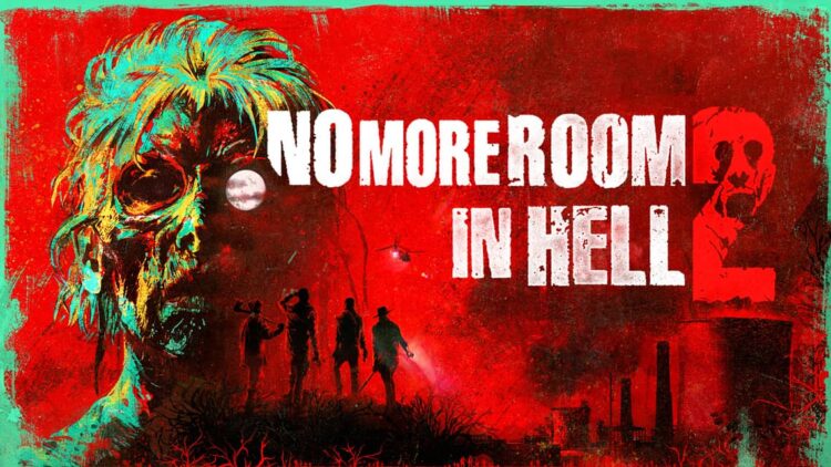 Tải Về Game - No More Room in Hell 2 - Download Full PC Free