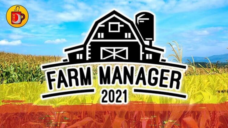 Farm Manager 2021 1 Download - Farm Manager 2021 - TmhGames
