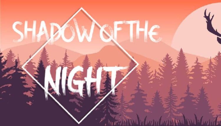 Shadow of the Night 1 Download - Shadow of the Night - TmhGames