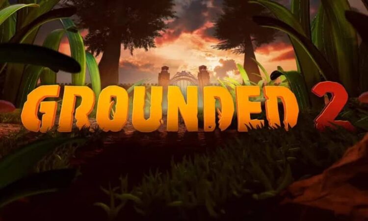 Download - Grounded 2 - TmhGames