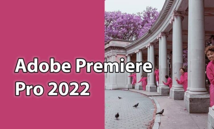 Premiere 2022 1 Download - Premiere 2022 - TmhGames