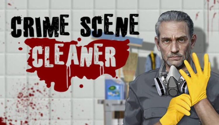 Crime Scene Cleaner Nightmare + Việt Hóa 1 Download - Crime Scene Cleaner Full - TmhGames