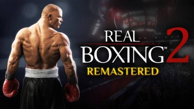 Download - Real Boxing 2 Remastered - TmhGames