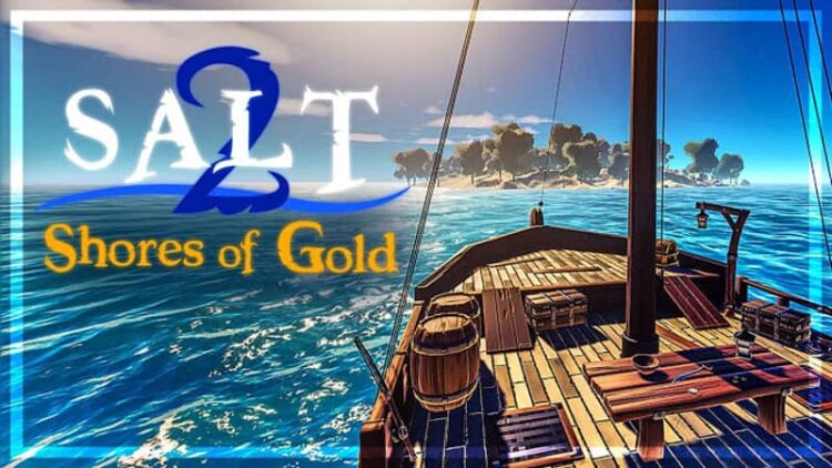 Salt 2: Shores of Gold + Online 1 Download - Salt 2 Shores of Gold - TmhGames