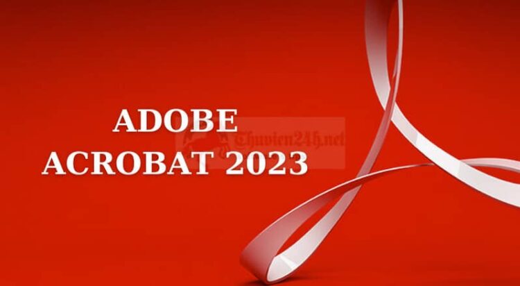 Download - Adobe Acrobat 2023 Full - TmhGames