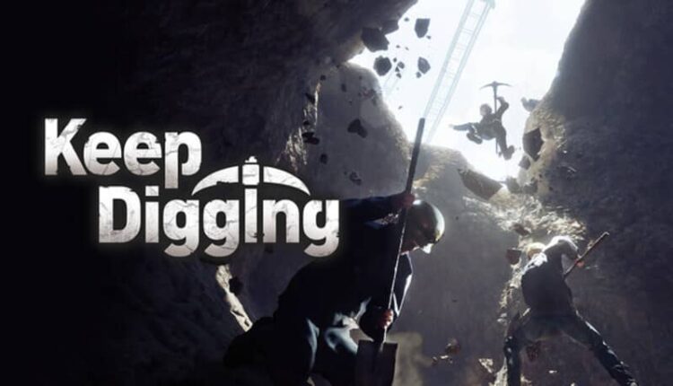 Keep Digging + Online 1 Download - Keep Digging - TmhGames
