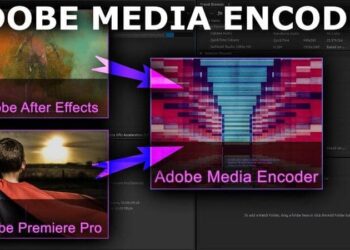 Download - Media Encoder 2022 Full - TmhGames