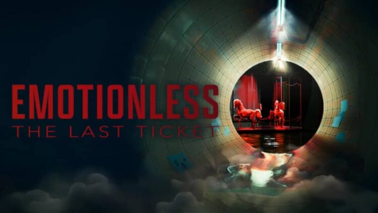 EMOTIONLESS : The Last Ticket 1 Download - EMOTIONLESS The Last Ticket - TmhGames