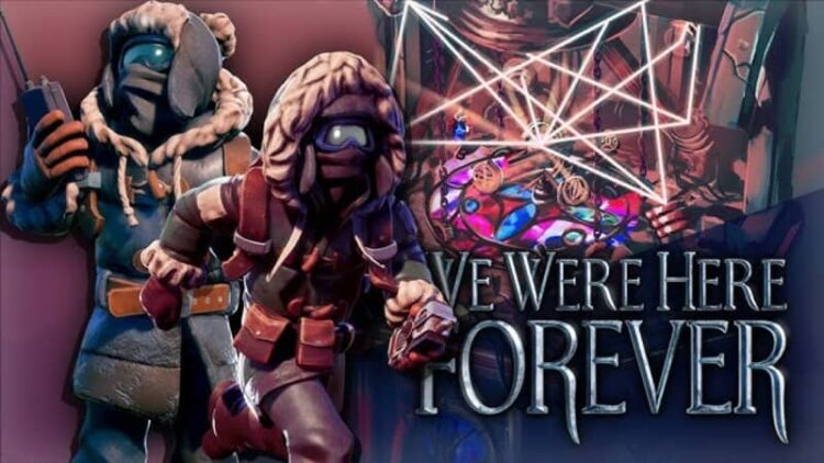Download - We Were Here Forever - TmhGames