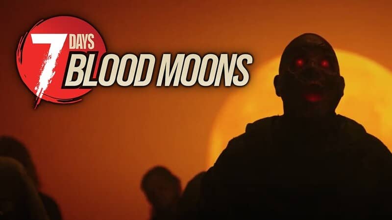 7 Days Blood Moons + Online 19 Download - 7 Days Blood Moons - TmhGames