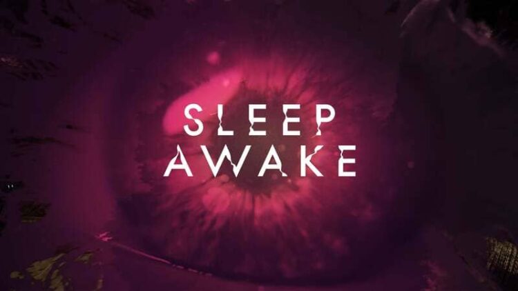 Download - SLEEP AWAKE - TmhGames