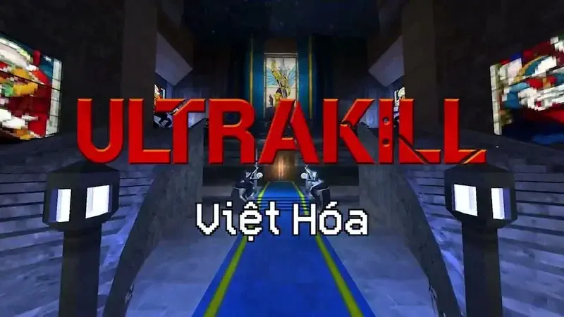 Download - ULTRAKILL Việt Hóa - TmhGames