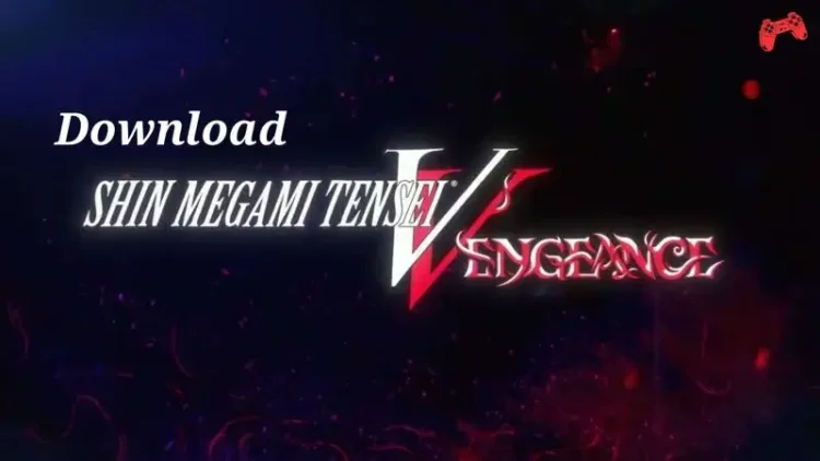Download - Shin Megami Tensei V Vengeance - TmhGames